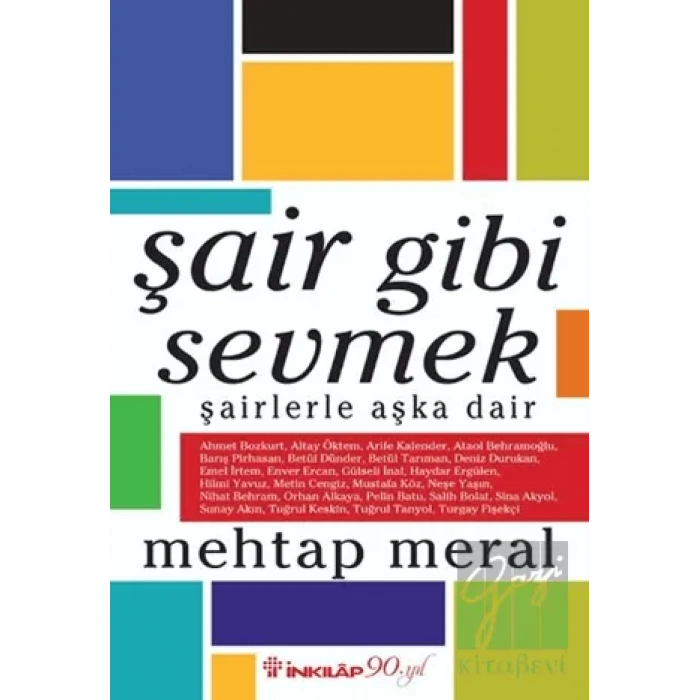 Şair Gibi Sevmek