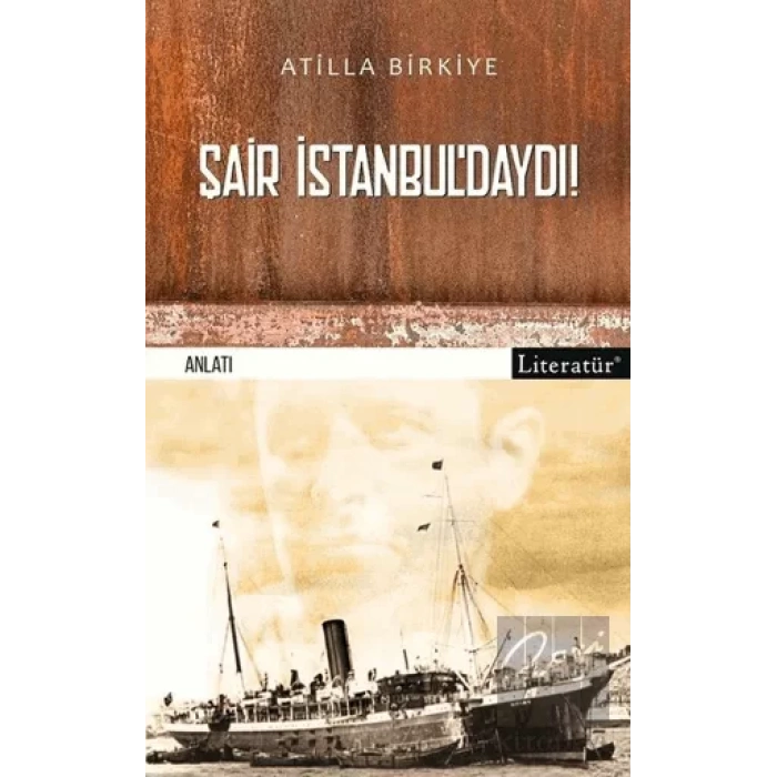 Şair İstanbuldaydı