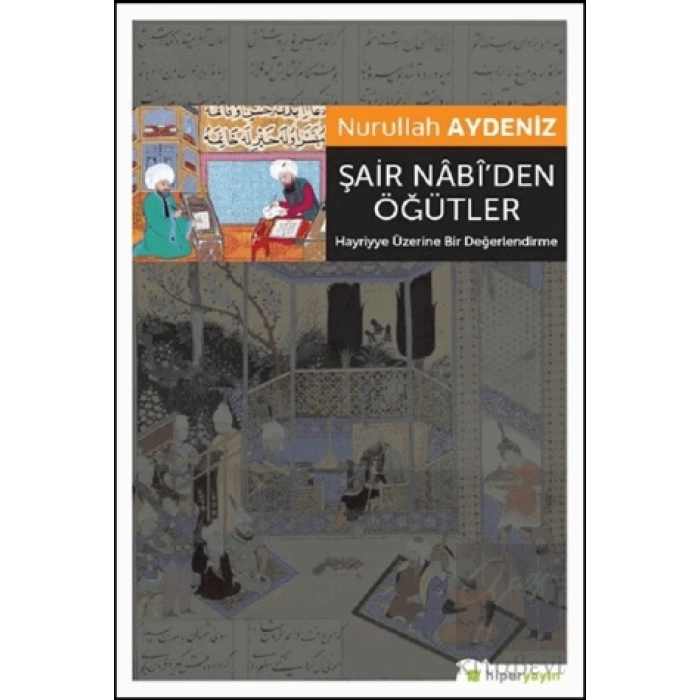 Şair Nabi’den Öğütler