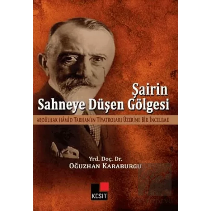 Şairin Sahneye Düşen Gölgesi