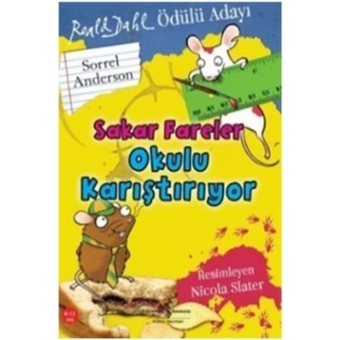 Sakar Fareler Okulu Karıştırıyor