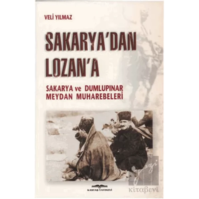 Sakarya’dan Lozan’a