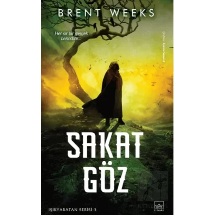 Sakat Göz - Işıkyaratan Serisi 3