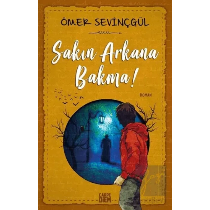 Sakın Arkana Bakma