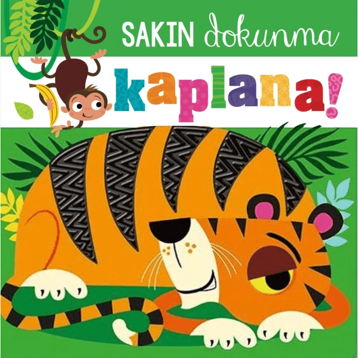 Sakın Dokunma Kaplana!