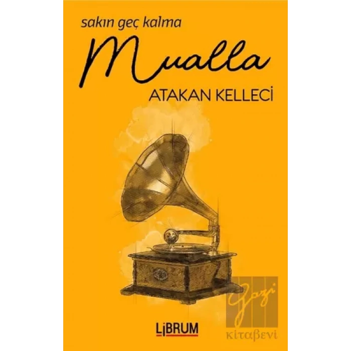 Sakın Geç Kalma Mualla