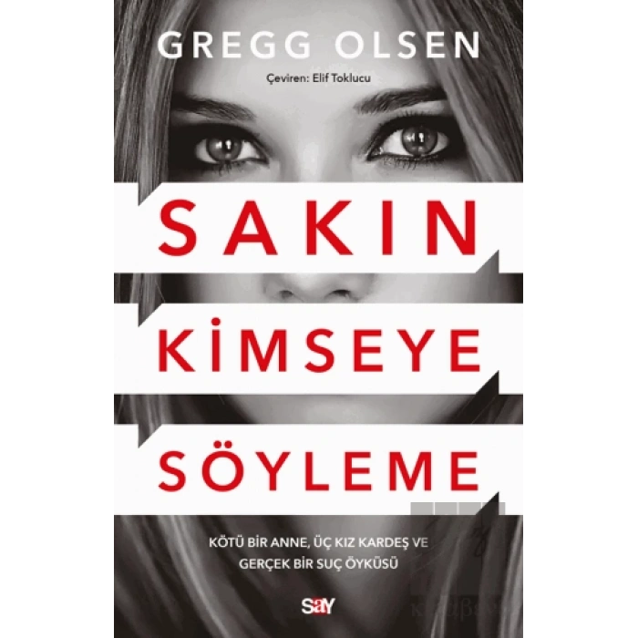 Sakın Kimseye Söyleme