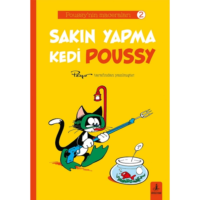 Sakın Yapma Kedi Poussy