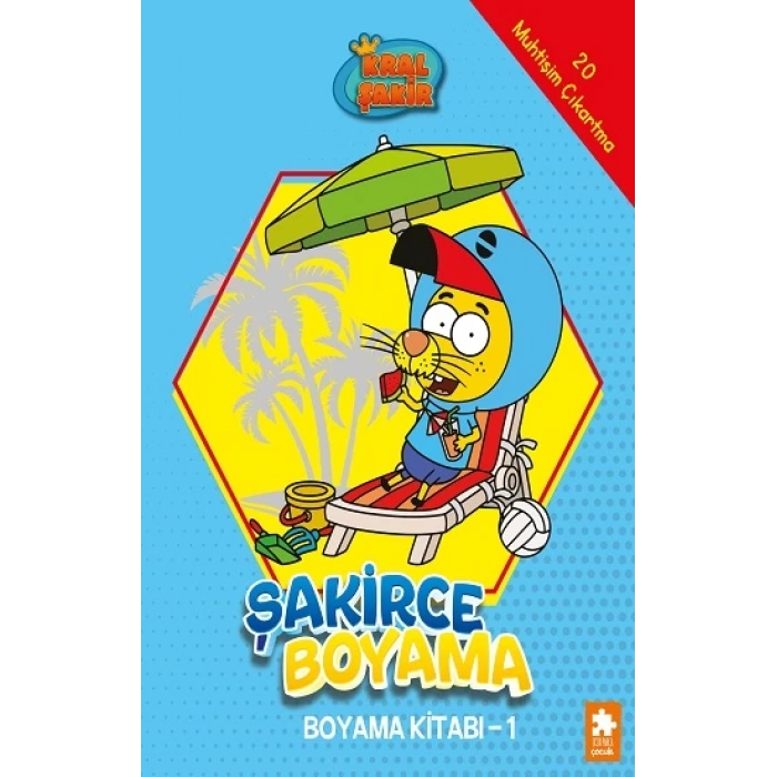 Şakirce Boyama Kitabı - 1 - Kral Şakir