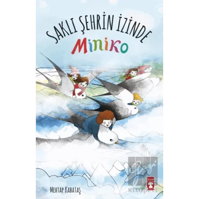 Miniko - 2 Saklı Şehrin İzinde