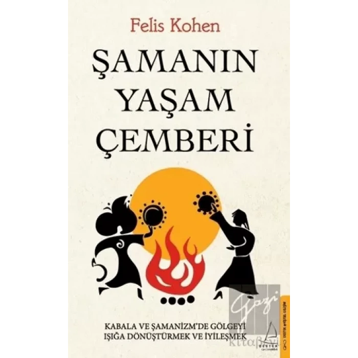 Şamanın Yaşam Çemberi