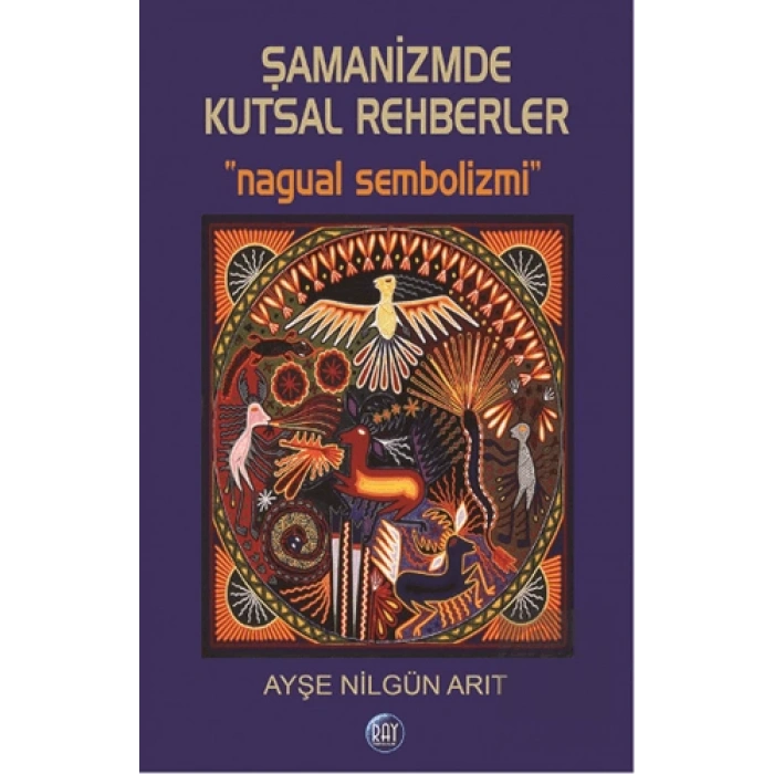 Şamanizmde Kutsal Rehberler