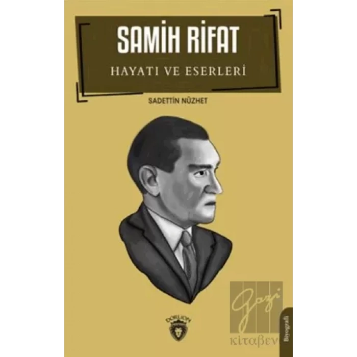 Samih Rifat Hayatı Ve Eserleri