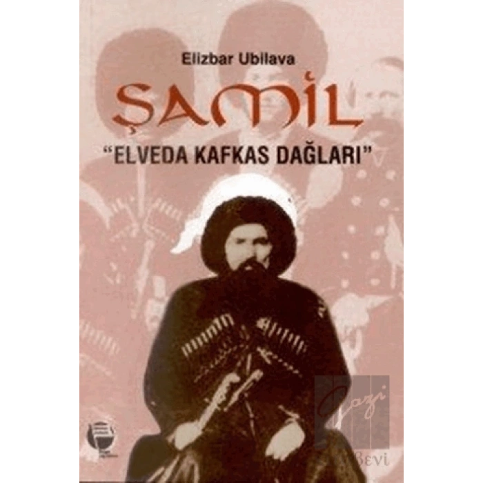 Şamil Elveda Kafkas Dağları