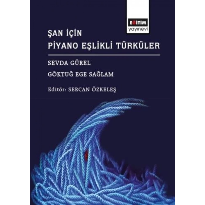 Şan İçin Piyano Eşlikli Türküler