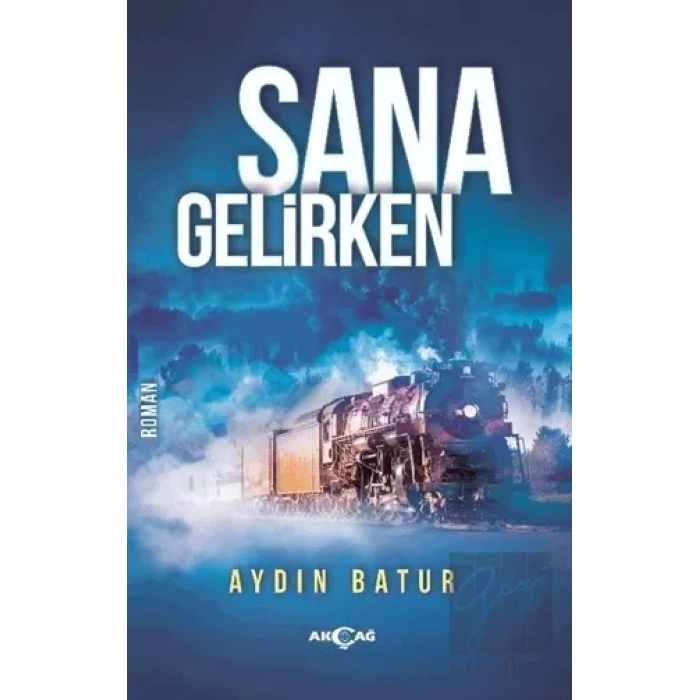 Sana Gelirken