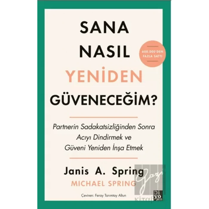 Sana Nasıl Yeniden Güveneceğim?
