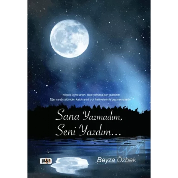 Sana Yazmadım Seni Yazdım