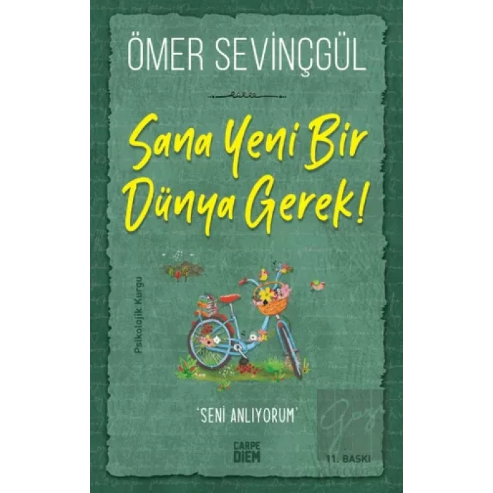 Sana Yeni Bir Dünya Gerek!