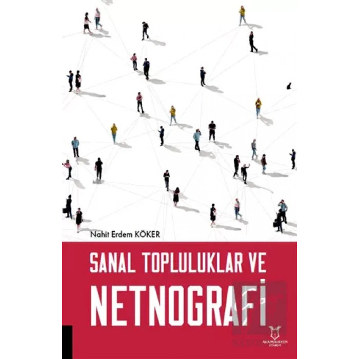 Sanal Topluluklar ve Netnografi