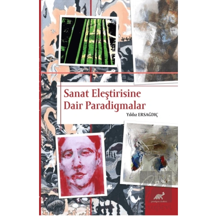 Sanat Eleştirisine Dair Paradigmalar
