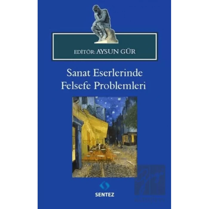 Sanat Eserlerinde Felsefe Problemleri