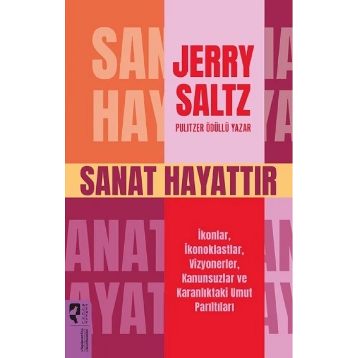 Sanat Hayattır
