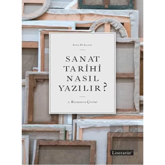 Sanat Tarihi Nasıl Yazılır