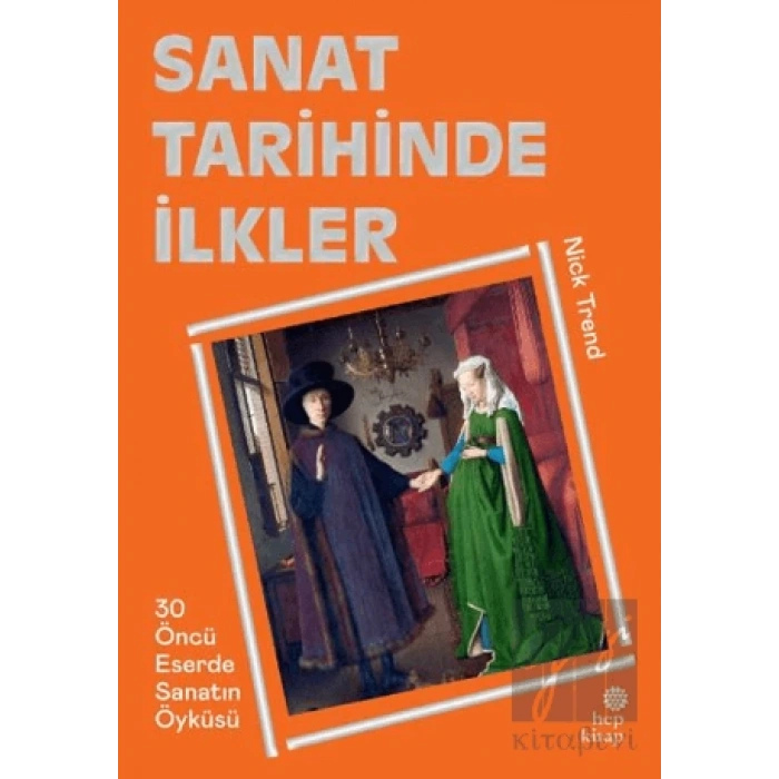 Sanat Tarihinde İlkler