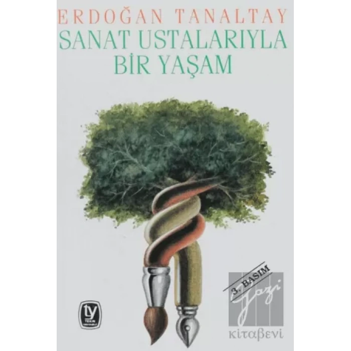 Sanat Ustalarıyla Bir Yaşam
