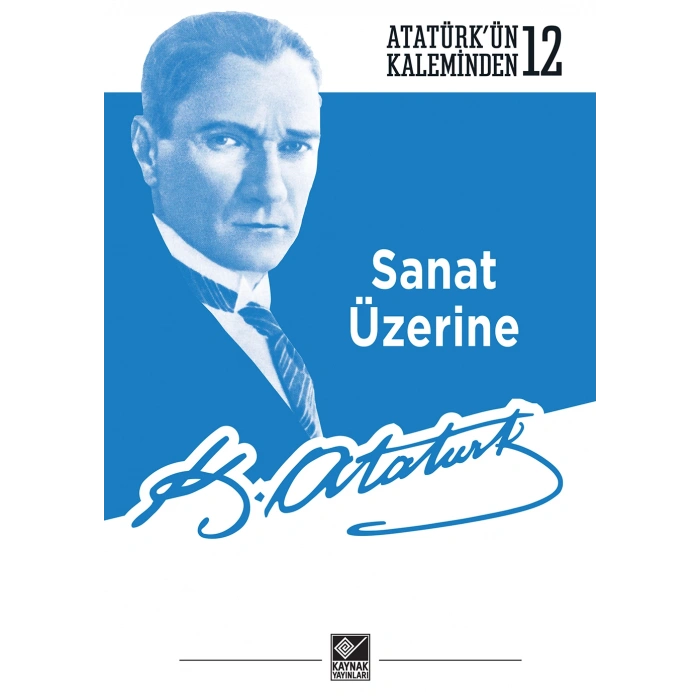 Sanat Üzerine - Atatürk’ün Kaleminden-122