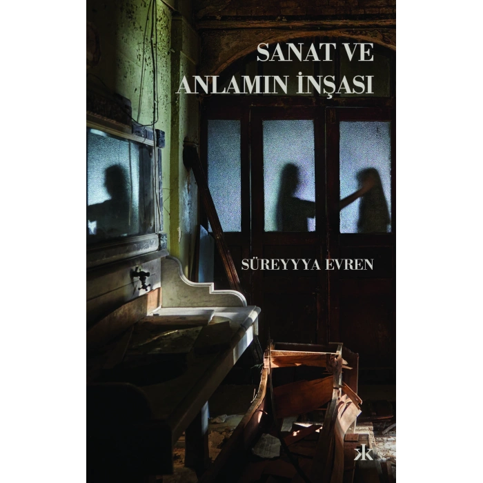 Sanat ve Anlamın İnşası