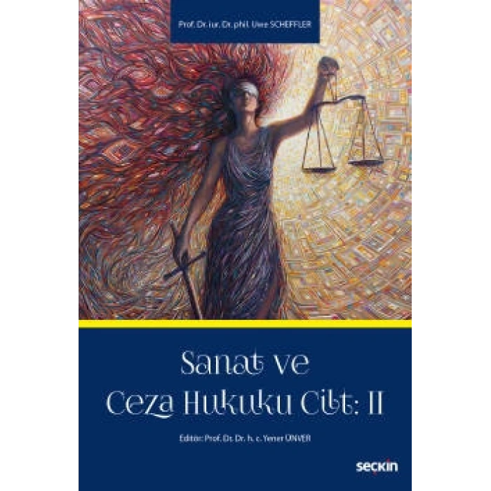 Sanat ve Ceza Hukuku Cilt: 2