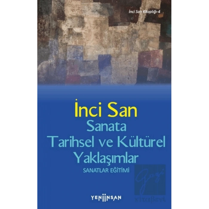 Sanata Tarihsel ve Kültürel Yaklaşımlar