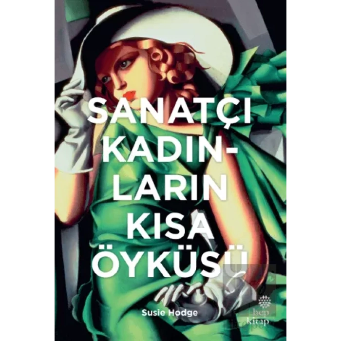 Sanatçı Kadınların Kısa Öyküsü