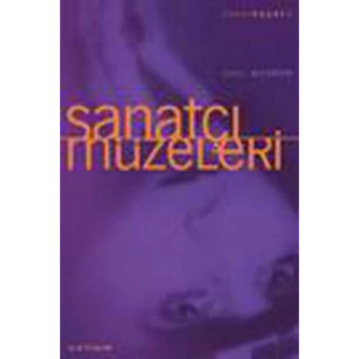 Sanatçı Müzeleri : Sanat Hayat 6