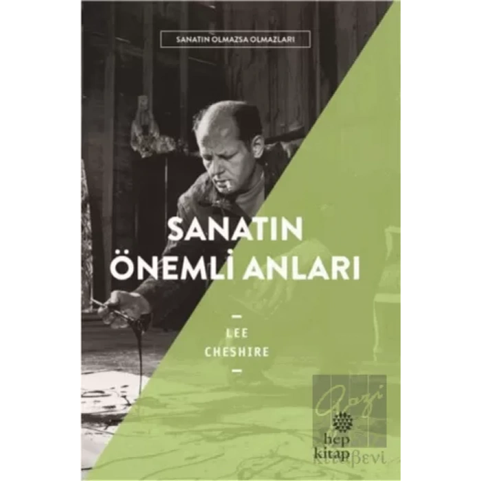 Sanatın Önemli Anıları - Sanatın Olmazsa Olmazları