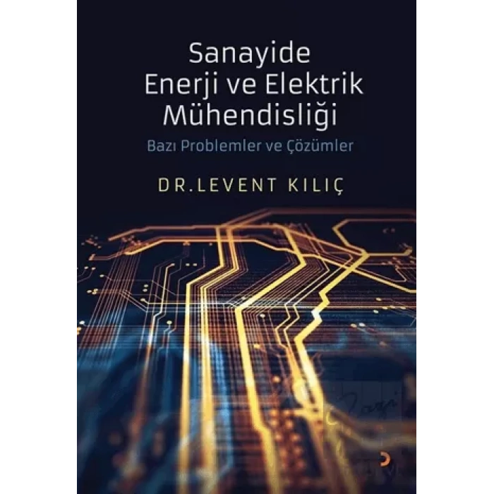 Sanayide Enerji ve Elektrik Mühendisliği