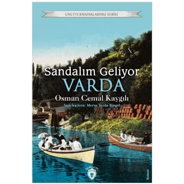 Sandalım Geliyor, Varda