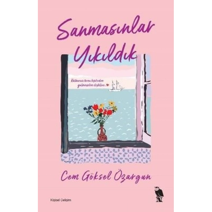 Sanmasınlar Yıkıldık