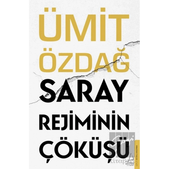 Saray Rejiminin Çöküşü