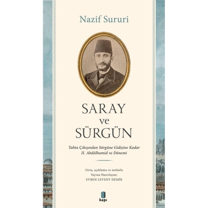 Saray ve Sürgün