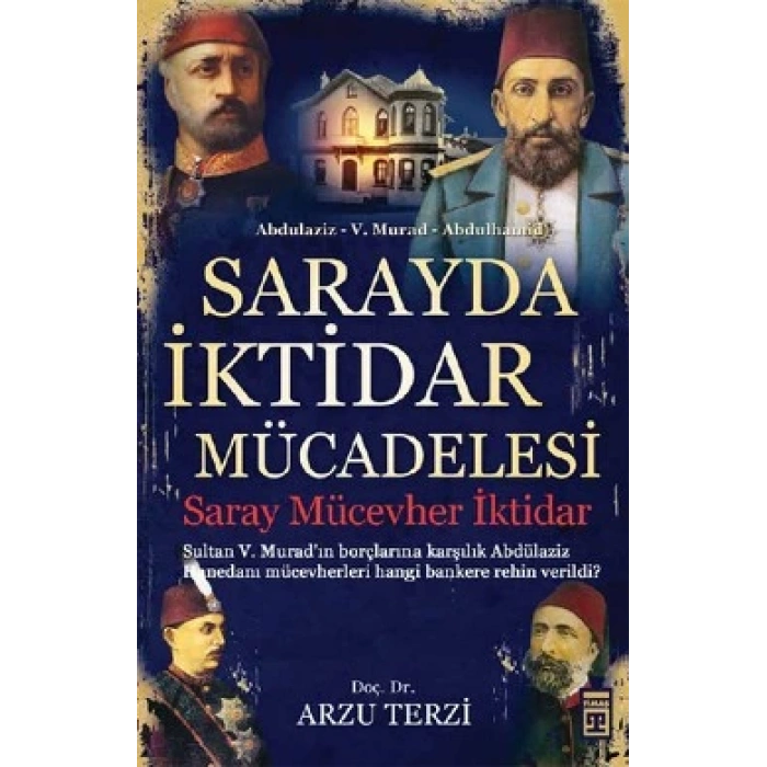 Sarayda İktidar Mücadelesi: Saray, Mücevher, İktidar