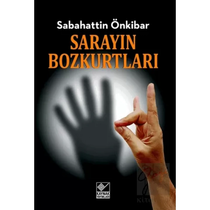 Sarayın Bozkurtları