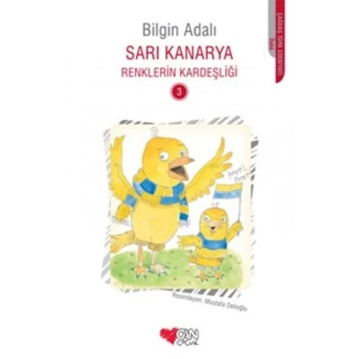 Sarı Kanarya - Renklerin Kardeşliği: 3