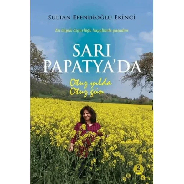 Sarı Papatya’da Otuz Yılda Otuz Gün