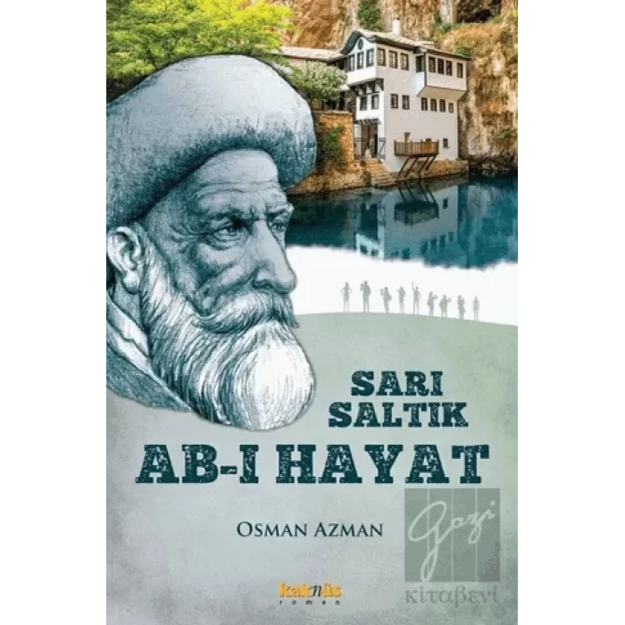 Sarı Saltık - Ab-ı Hayat