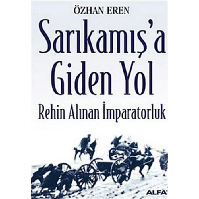 Sarıkamışa Giden Yol