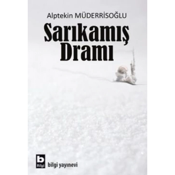 Sarıkamış Dramı