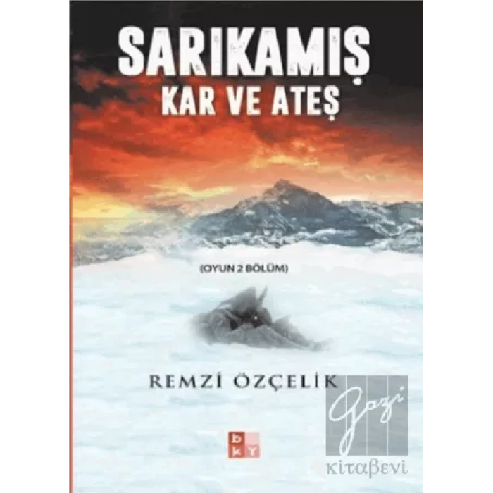 Sarıkamış Kar ve Ateş